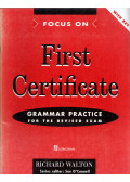 Richard Walton - First Certificate: Grammar Practice for the Revised Exam