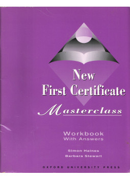 Simon Haines, Barbara Stewart - New First Certificate Masterclass Workbook with Answers Simon Haines, Barbara Stewart - New First Certificate Masterclass Workbook with Answers, Oxford, Oxfordshire 1999 antikvár könyv