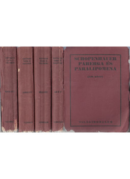 Schopenhauer - Parerga és Paralipomena I-IV. Schopenhauer - Parerga és Paralipomena I-IV., Budapest 1924 antikvár könyv