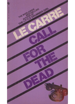 John le Carré - Call For The Dead John le Carré - Call For The Dead, Toronto 1983 antikvár könyv