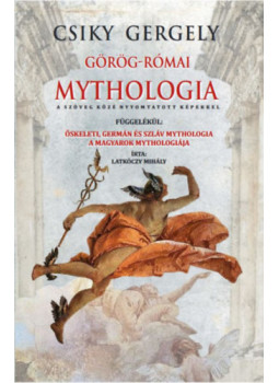 Csiky Gergely - Görög-római mythologia Csiky Gergely - Görög-római mythologia, null 2024 antikvár könyv