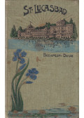 Bosányi Béla dr. - St-Lucasbad