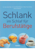 PAPE, DETLEF,Schwarz, Rudolf,Elmar Trunz-Carlisi,Gillessen, Helmut - Schlank im Schlaf für Berufstätige