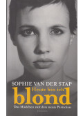 Sophie van der Stap - Heute bin ich blond
