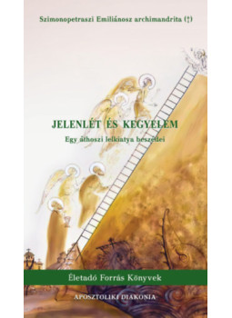 Emiliánosz Szimonopetraszi Archimandrita - Jelenlét és kegyelem, null 2023 antikvár könyv