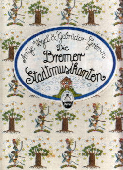 Antje Vogel, Gebrüder Grimm - Die Bremer Stadtmusikanten Antje Vogel, Gebrüder Grimm - Die Bremer Stadtmusikanten, Münster 1981 antikvár könyv
