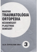 Dr. Vizkelety Tibor - Magyar Traumatológia, Ortopédia, Kézsebészet, Plasztikai sebészet XLIV. évfolyam 2001. 3. szám