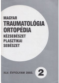 Dr. Vizkelety Tibor - Magyar Traumatológia, Ortopédia, Kézsebészet, Plasztikai sebészet XLV. évfolyam 2002. 2. szám