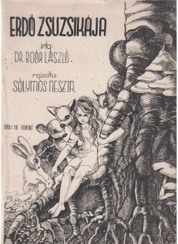 Boór László - Erdő Zsuzsikája Boór László - Erdő Zsuzsikája, Kaposvár 1948 antikvár könyv