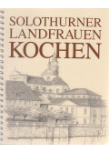 Aregger, Ruth,Berger, Ruth,Bur, Margit,Fuhrer, Sylvia,Gäumann, Marlys,Marti, Kyra,Müller, Marie,Monika Rippstein-Suter,Stadelmann, Agathe,Studinger, Therese,Wälchli, Margrit,Ursula Zimmermann-Nenniger - Solothurner Landfrauen kochen