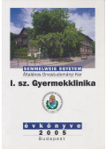 Dr. Tulassay Tivadar,Dr. Cserháti Endre (szerk.) - I. Sz. Gyermekklinika évkönyve 2005