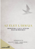 Balajthy Ágnes (szerk.), Fodor Péter (szerk.), L. Varga Péter (szerk.) - Az élet lármája