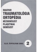 Dr. Vizkelety Tibor - Magyar Traumatológia, Ortopédia, Kézsebészet, Plasztikai sebészet XLIII. évfolyam 2000. 2. szám