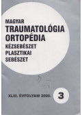 Dr. Vizkelety Tibor - Magyar Traumatológia, Ortopédia, Kézsebészet, Plasztikai sebészet XLIII. évfolyam 2000. 3. szám