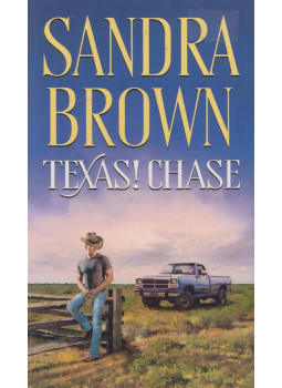 Sandra Brown - Texas! Chase Sandra Brown - Texas! Chase, Budapest 2019 antikvár könyv
