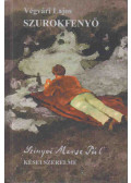 Végvári Lajos - Szurokfenyő (dedikált)