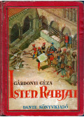 Gárdonyi Géza - Isten rabjai