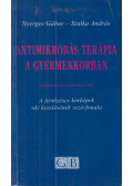 Nyerges Gábor,Szalka András - Antimikrobás terápia a gyermekkorban (dedikált)