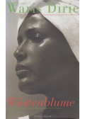 Waris Dirie,Cathleen Miller - Wüstenblume