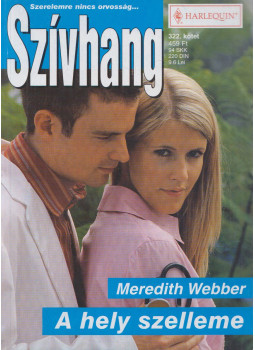 Meredith Webber - Szívhang 322. - A hely szelleme Meredith Webber - Szívhang 322. - A hely szelleme, Budapest 2007 antikvár könyv