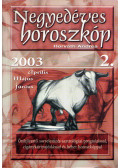 Horváth Andrea - Negyedéves horoszkóp 2003/2.