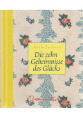 Adam J. Jackson - Die zehn Geheimnisse des Glücks