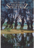 Alexay Zoltán - Változó Szigetköz
