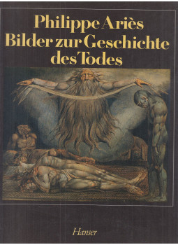 Philippe Ariès - Bilder zur Geschichte des Todes, München 1984 antikvár könyv