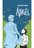 Szabó Magda - Abigél
