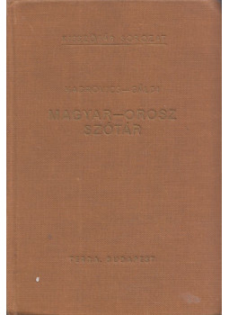 Gáldi László, Hadrovics László - Magyar-orosz szótár Gáldi László, Hadrovics László - Magyar-orosz szótár, Budapest 1971 antikvár könyv