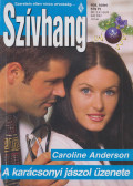 Caroline Anderson - Szívhang 408. - A karácsonyi jászol