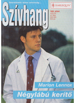 Marion Lennox - Szívhang 349. - Négylábú kerítő Marion Lennox - Szívhang 349. - Négylábú kerítő, Budapest 2008 antikvár könyv