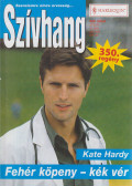 Kate Hardy - Fehér köpeny - kék vér