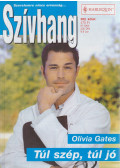 GATES, OLIVIA - Túl szép, túl jó