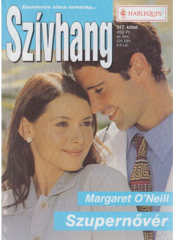 O'Neill, Margaret - Szupernővér O'Neill, Margaret - Szupernővér, Budapest 2007 antikvár könyv