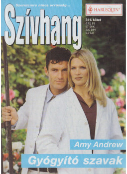 Amy Andrews - Gyógyító szavak Amy Andrews - Gyógyító szavak, Budapest 2008 antikvár könyv