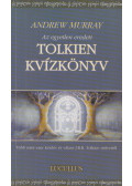 Andrew Murray - Az egyetlen, eredeti Tolkien kvízkönyv