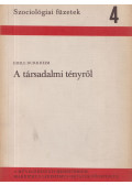 Durkheim, Émile - A társadalmi tényről