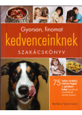 Barbara Taylor-Laino - Gyorsan, finomat kedvenceinknek