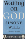 Simone Weil - Waiting on God