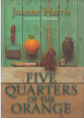 Joanne Harris - Five Quarters of the Orange