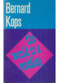 Bernard Kops - The World is a Wedding