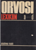 dr. Hollán Zsuzsa - Orvosi lexikon I. kötet