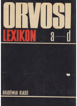 dr. Hollán Zsuzsa - Orvosi lexikon I. kötet dr. Hollán Zsuzsa - Orvosi lexikon I. kötet, Budapest 1967 antikvár könyv