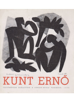 Baranyi Judit, Katona László - Kunt Ernő festőművész kiállítása Baranyi Judit, Katona László - Kunt Ernő festőművész kiállítása, 0 antikvár könyv