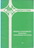 Sántha Lajos - Mérnöki létesítmények munkáinak szerződéses feltételei