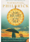 Nathaniel Philbrick - In the Heart of the Sea