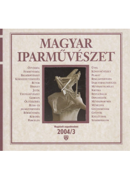 Fekete György - Magyar Iparművészet 2004/3, Budapest 2004 antikvár könyv
