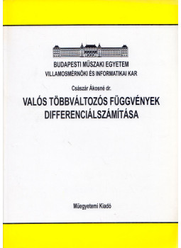 Császár Ákosné - Valós többváltozós függvények differenciálszámítása Császár Ákosné - Valós többváltozós függvények differenciálszámítása, Budapest 1995 antikvár könyv