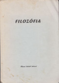 Bor István (szerk.) - Filozófia jegyzet és szöveggyűjtemény